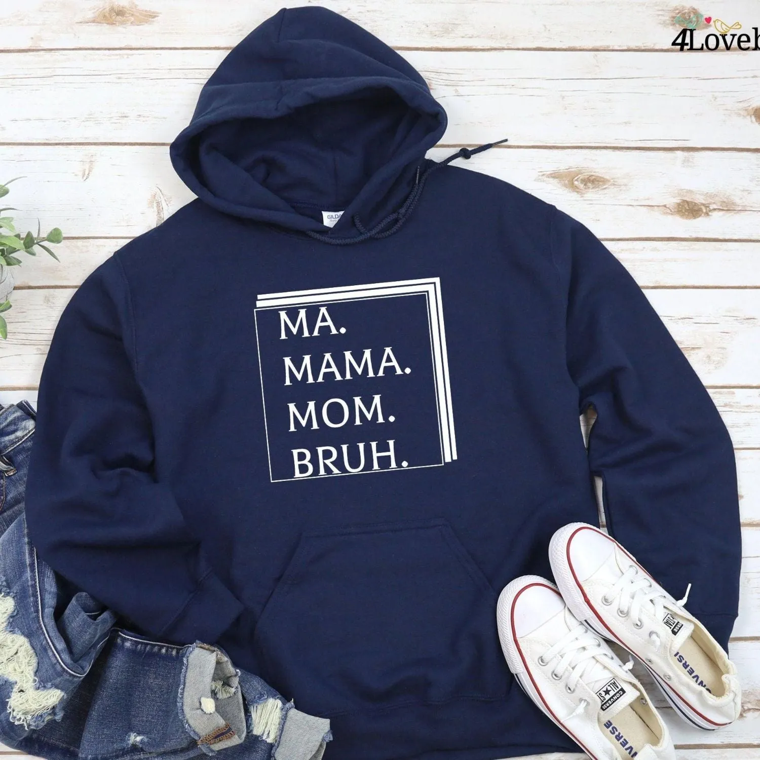 Ma Mama Mom Bruh Funny Outfit - Perfect Mother's Day Gift Idea