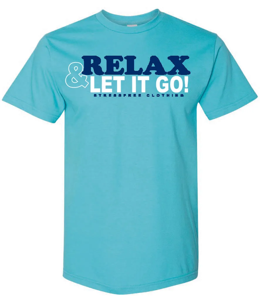 Relax & Let It Go Premium Soft Tee