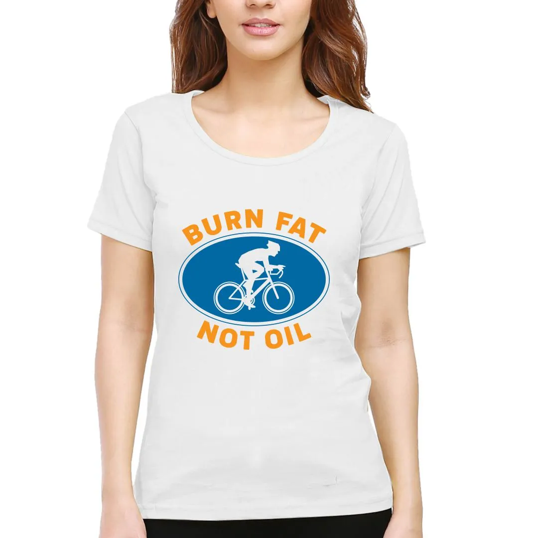 Swag Swami Women's  Burn Fat Not Oil T-Shirt